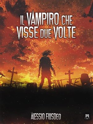 cover image of Il vampiro che visse due volte